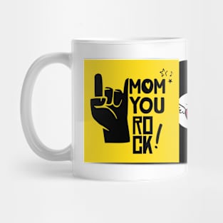 Mom You Rock! Mug